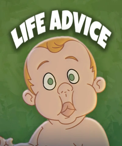 Life Advice